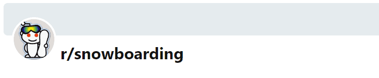 Reddit subreddit r/snowboarding